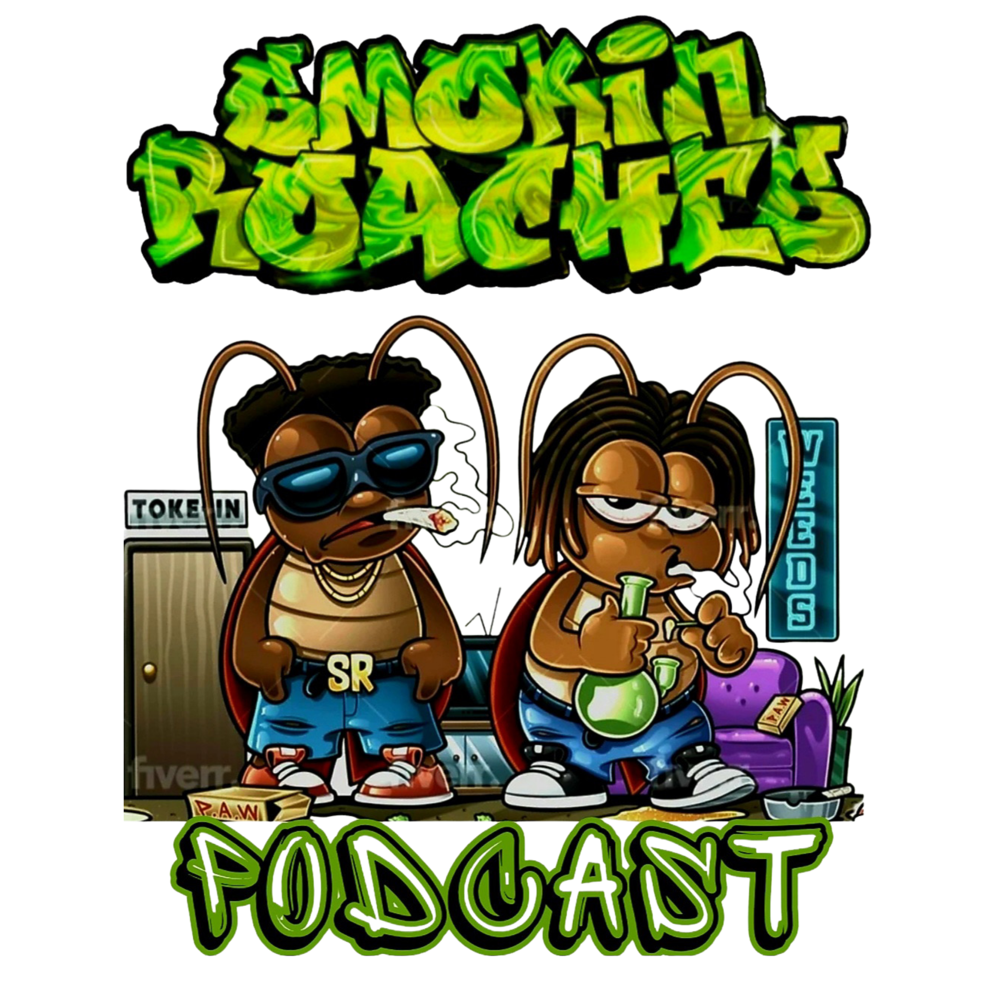 Smoking Roaches Podcast