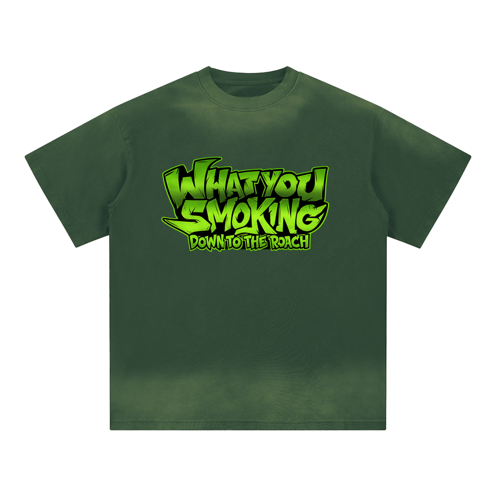 WHAT YOU SMOKING DOWN TO THE ROACH Petite Crew Neck Sunfade Edge T-Shirt